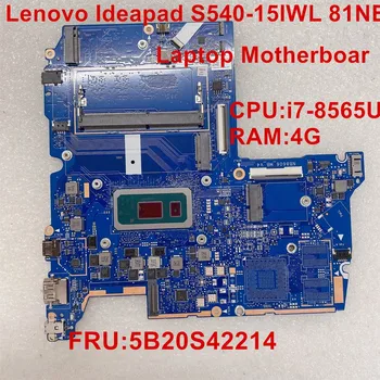 Original Lenovo Ideapad S540-15IWL 81NE Laptop placa-Mãe placa-mãe CPU i7-8565U UAM RAM:4G FRU:5B20S42214 Teste de 100% ok